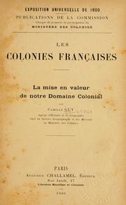 Front cover of La mise en valeur de notre domaine coloniale by Camille Guy