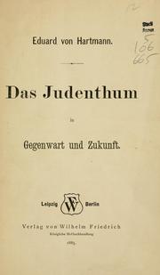 Front cover of Das Judenthum in Gegenwart und Zukunft by Eduard von Hartmann