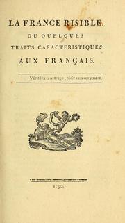 Front cover of La France risible, ou, Quelques traits caractéristiques aux Français by Unknown