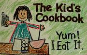 Front cover of The kid's cookbook by Patricia Barrett