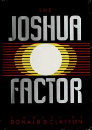 Front cover of The Joshua factor by Donald D. Clayton