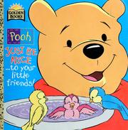 Front cover of Just Be Nice ... to your little friends! by Caroline Kenneth