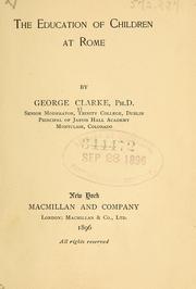 Front cover of The education of children at Rome by Clarke, George