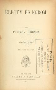 Front cover of Életem és korom by Pulszky, Ferencz Aurelius