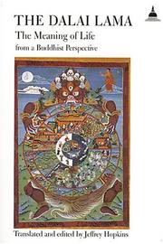Front cover of The Meaning of Life from a Buddhist Perspective by His Holiness Tenzin Gyatso the XIV Dalai Lama