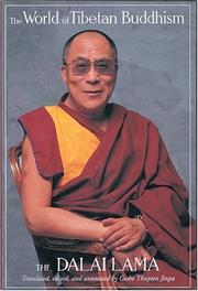 Cover of The world of Tibetan Buddhism by His Holiness Tenzin Gyatso the XIV Dalai Lama