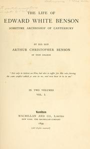 Front cover of The life of Edward White Benson by Arthur Christopher Benson