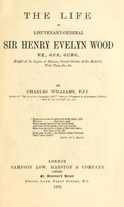 Front cover of The life of Lieutenant-General Sir Henry Evelyn Wood by Charles Williams