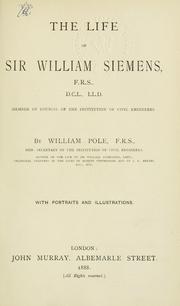 Front cover of The life of Sir William Siemens by William Pole