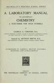 Front cover of Laboratory manual to accompany chemistry: a textbook for high schools by George A. Cornish