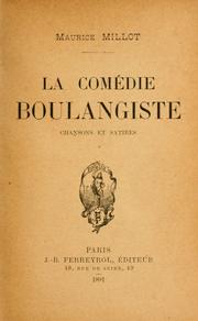 Front cover of La comédie boulangiste, chansons & satires by Maurice Millot