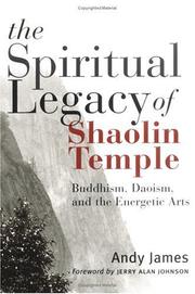 Front cover of The spiritual legacy of Shaolin temple by Andy James