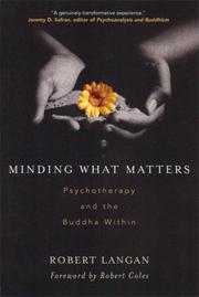 Cover of Minding What Matters by Robert Langan