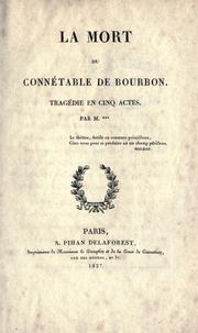 Front cover of La mort du Connétable de Bourbon by Alexandre François Baudet-Dulary