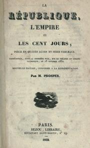 Cover of La République, l'Empire et les cent jours by Auguste Le Poitevin de Saint-Alme