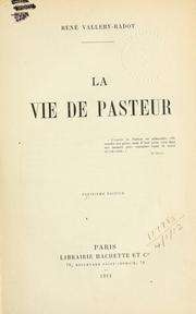 Front cover of La vie de Pasteur by René Vallery-Radot