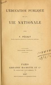 Front cover of L' éducation publique et la vie nationale by F. Pécaut
