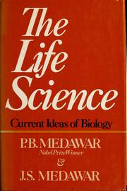 Cover of The life science by P. B. Medawar