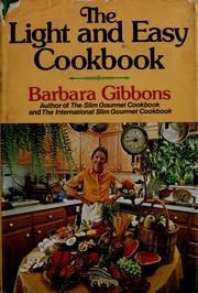 Cover of The light and easy cookbook by Barbara Gibbons