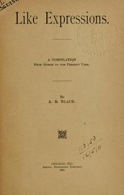 Cover of Like expressions by A. B. Black