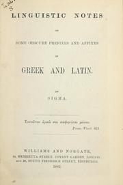 Front cover of Linguistic notes on some obscure prefixes and affixes in Greek and Latin by Unknown