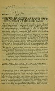 Front cover of Suggestions for securing and holding attendance of foreign-born adults upon public-school English and citizenship classes by United States. Bureau of Naturalization.
