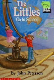 Cover of The Littles go to school by John Lawrence Peterson