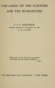 Front cover of The logic of the sciences and the humanities by F. S. C. Northrop