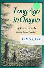 Cover of Long ago in Oregon by Claudia Louise Lewis