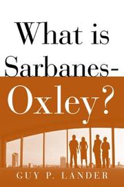 Cover of What is Sarbanes-Oxley? by Guy P. Lander