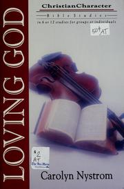 Cover of Loving God by Carolyn Nystrom