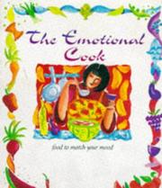 Front cover of The Emotional Cook by Clare McKeon