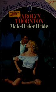 Front cover of Male order bride by Carolyn Thornton