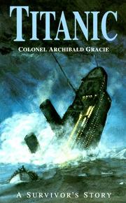 Front cover of The Truth about the Titanic by Archibald Gracie