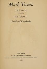 Front cover of Mark Twain, the man and his work by Edward Wagenknecht