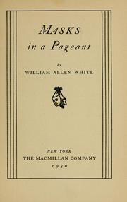 Front cover of Masks in a pageant by William Allen White