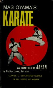 Front cover of Mas Oyama's karate as practiced in Japan by Bobby Lowe