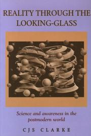 Front cover of Reality through the looking glass by C. J. S. Clarke