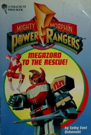 Front cover of Megazord to the Rescue! by Cathy East Dubowski