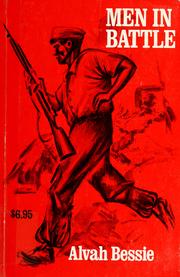 Front cover of Men in Battle by Alvah Bessie