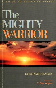 Cover of The mighty warrior by Elizabeth Alves