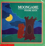 Front cover of Moongame by Frank Asch