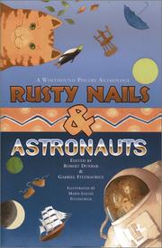 Cover of Rusty nails & astronauts by Robert Dunbar