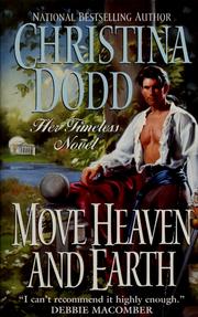 Cover of Move heaven and earth by Christina Dodd