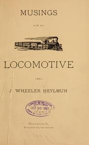 Front cover of Musings on a locomotive by James Wheeler Heylmun