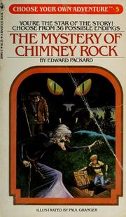 Front cover of Choose Your Own Adventure - The Mystery of Chimney Rock by Edward Packard