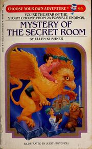 Front cover of Mystery of the Secret Room by Ellen Kushner