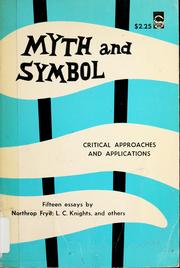 Front cover of Myth and symbol: critical approaches and applications by Bernice Slote