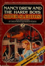 Front cover of Nancy Drew and the Hardy boys, super sleuths! 2 by Carolyn Keene