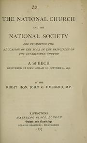 Cover of The national church and the National Society for Promoting the Education of the Poor in the Principles of the Established Church by Addington, John Gellibrand Hubbard 1st Baron
